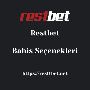 Restbet Bahis Seçenekleri