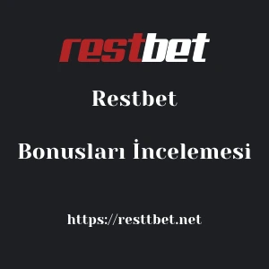 Restbet Bonusları İncelemesi