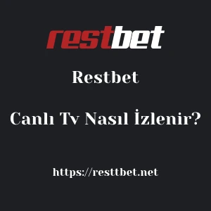 Restbet Canlı Tv Nasıl İzlenir?
