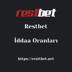 Restbet İddaa Oranları