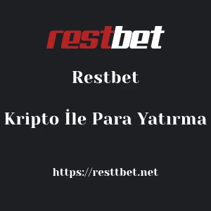 Restbet Kripto İle Para Yatırma